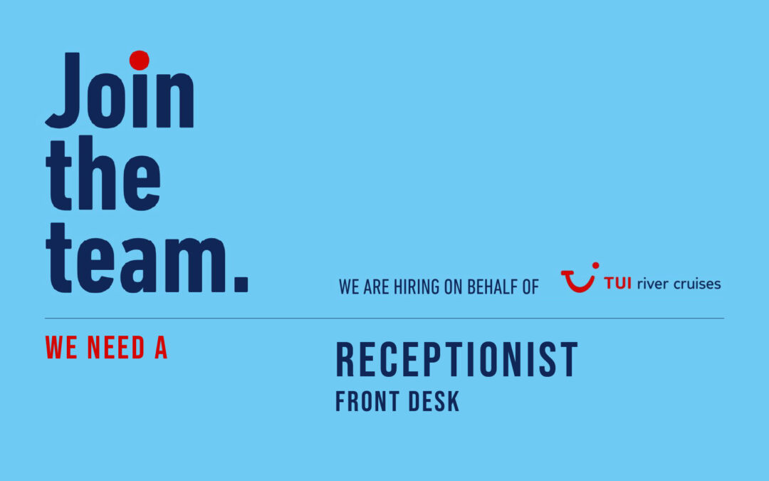 Receptionist – TUI rivers cruises